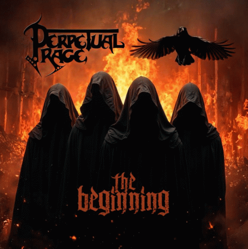 Perpetual Rage : The Beginning Perpetual Rage : The Beginning